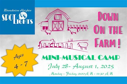 Spotlights' Mini-Musical Camp 2025 | Broadview Heights Cultural Arts Building, Home of the Spotlights Theater