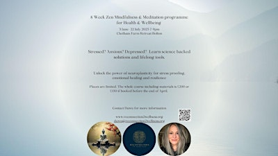 8 Week Zen Meditation & Mindfulness Course | Chetham Farm retreat