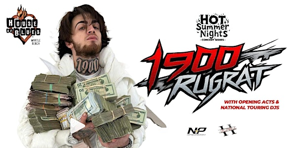 1900 RUGRAT@ House Of Blues-HOT Summer Nights Concert/Club Experience | House of Blues Myrtle Beach