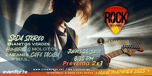 ROCK EN ESPAÑOL / ¡¡¡Temporada 2025!!! | Casa Musas