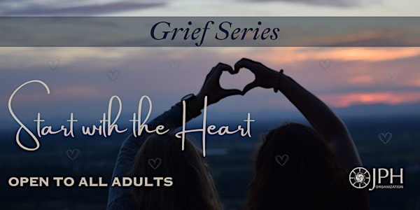 Start From The Heart | JPH at Ferry Hill