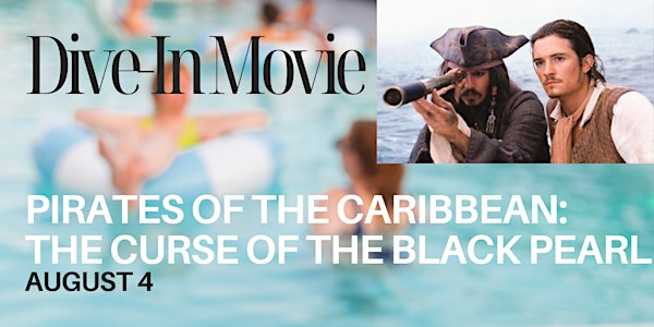 Vale Cinema Series Dive-In Movie: Pirates of the Caribbean: TCOTBP | 111 N 12th St