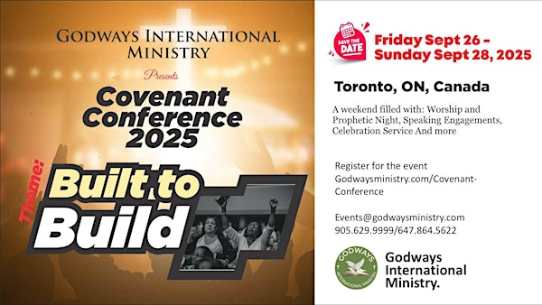 Covenant Conference 2025: Built to Build | Godways International Ministry