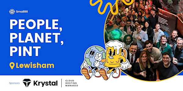 Lewisham, LDN - Small99's People, Planet, Pint™: Sustainability Meetup | The Homestead Cafe