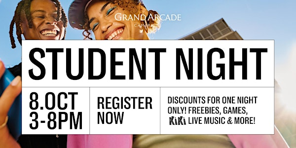 Student Night | Grand Arcade