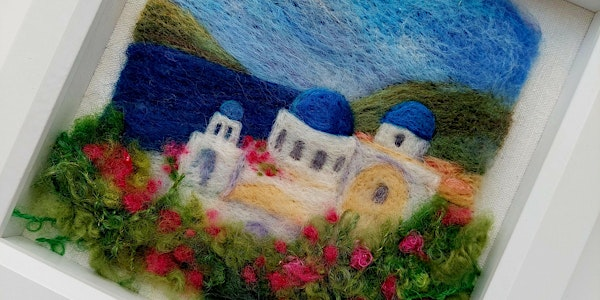 Felted Greek Island Scene | Bayston Hill Memorial Hall