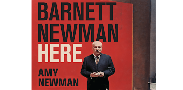 Barnett Newman: Here | The Phyllis Harriman Mason Gallery