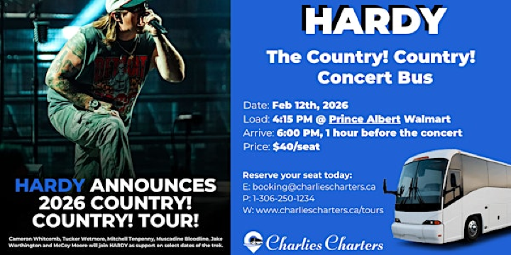 HARDY Concert Bus from Prince Albert | Walmart Supercentre