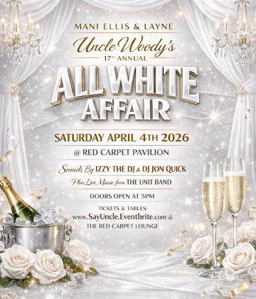 Mani Ellis & Layne Presents Uncle Woody's All White Affair | The Red Carpet Lounge