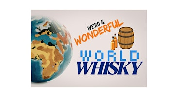 Weird & Wonderful World Whiskies | Plonk