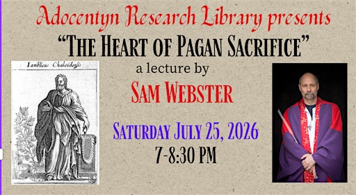 Sam Webster, "The Heart of Pagan Sacrifice" | Adocentyn Research Library