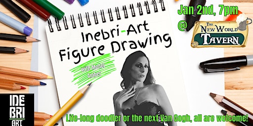 Inebri-Art Figure Drawing | The New World Tavern