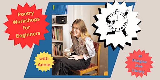 Time for One Poem – Poetry Workshops | Glasgow Zine Library
