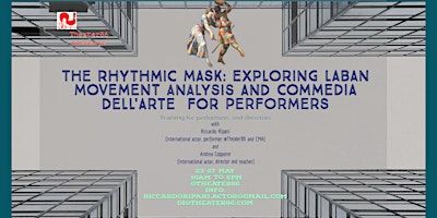 The Rhythmic Mask: Laban and Commedia dell'Arte training for performers | Pushkin Hall