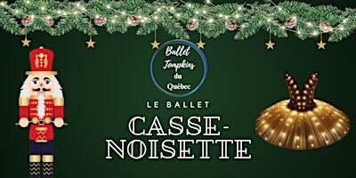 Casse-Noisette | Mirella and Lino Saputo Theatre