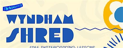WYNDHAM SHRED! FREE BEGINNERS Skateboarding Lessons WYNDHAM Skatepark | Wyndham Park