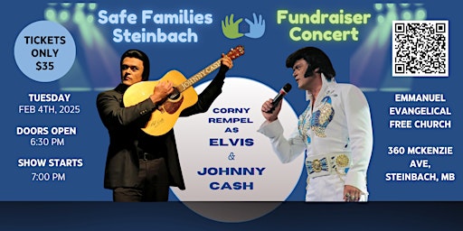 Elvis & Johnny Cash Concert for Safe Families Steinbach | 360 McKenzie Ave