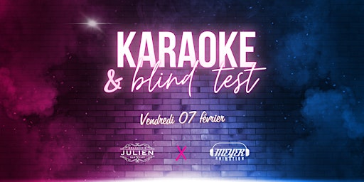 SOIRÉE KARAOKÉ / BLIND TEST | Brasserie Julien Polygone Riviera