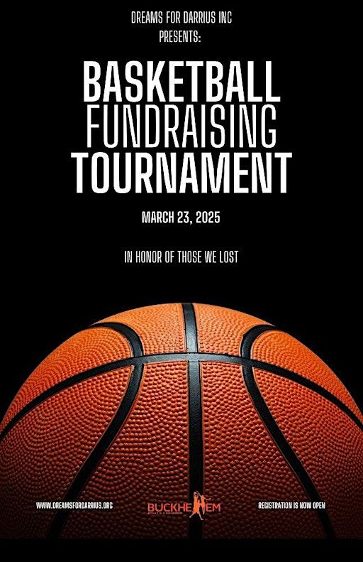 Dreams for Darrius Inc., 1st Annual Basketball Fundraising Tournament | Jesse Draper Boys & Girls Club
