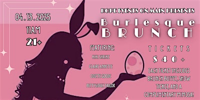 Burlesque: Bunny Brunch | 999 Main St