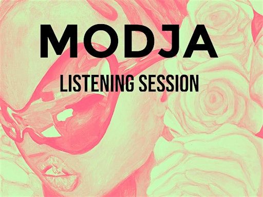 MODJA - LISTENING SESSION | Rue de Valois