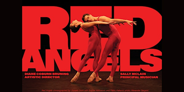 Red Angels, Chamber Dance Project's June Season (Opening Night) | Shakespeare Theatre Company: Harman Hall