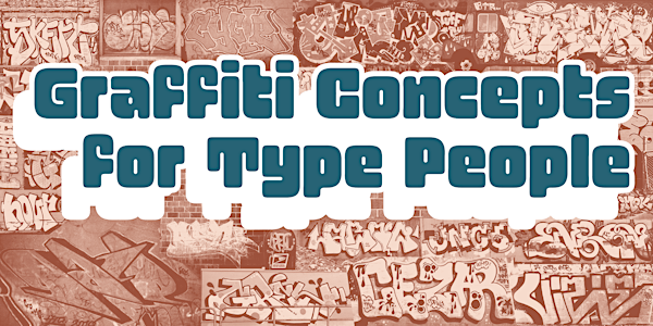Graffiti Concepts for Type People with Kel Troughton | 41 Cooper Square
