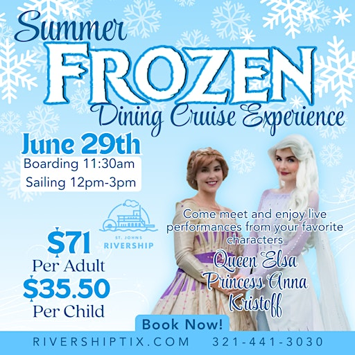 Frozen Themed Character Lunch Cruise Aboard the Barbara Lee | St Johns Rivership Company