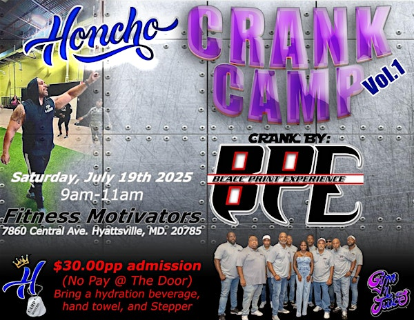 Honcho: Crank Camp Vol 1 | 7860 Central Ave