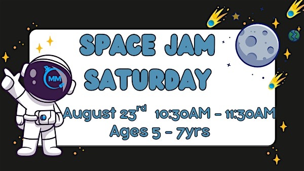 Space Jam Saturday (5 to 7) | 1016 N Lincoln Ave