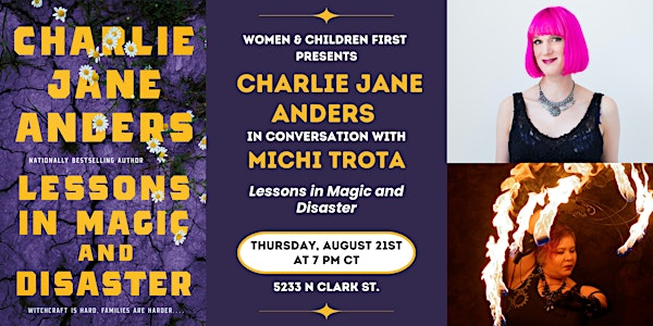 Lessons in Magic and Disaster by Charlie Jane Anders | Women & Children First