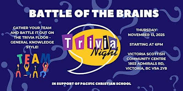 Battle of the Brains Trivia Night in support of PCS | Victoria Scottish Community Centre