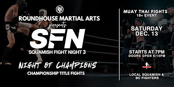 Roundhouse Presents SQUAMISH FIGHT NIGHT 3 | Ages 18+ | Squamish Nation Totem Hall
