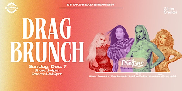 DRAG BRUNCH at Broadhead Brewery ORLEANS! | Broadhead Brewing Company
