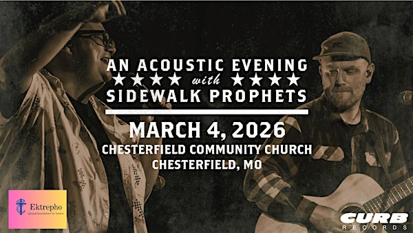 An Acoustic Evening With Sidewalk Prophets-Spring 2026-Chesterfield, MO | Chesterfield Community Church
