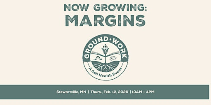 Ground Work: Local Tips and Systems for Growing Your Margins | 11972 County Rd 2