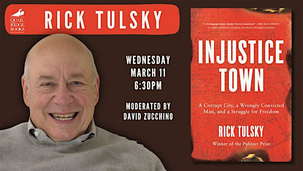 Rick Tulsky | Injustice Town | Quail Ridge Books