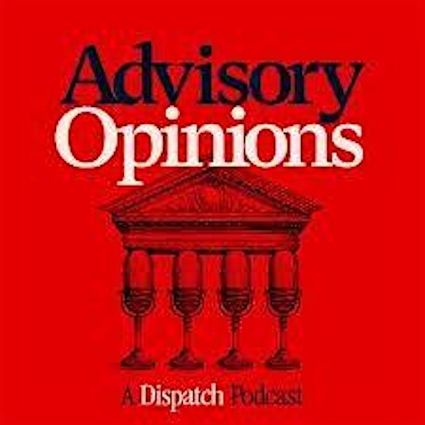 Last Branch Standing: A Conversation With Sarah Isgur of Advisory Opinions | Jones Day