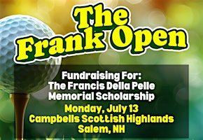 The 2026 Frank Open Scramble Golf Scholarship Fundraiser | Campbell's Scottish Highlands Golf Course & Driving Range