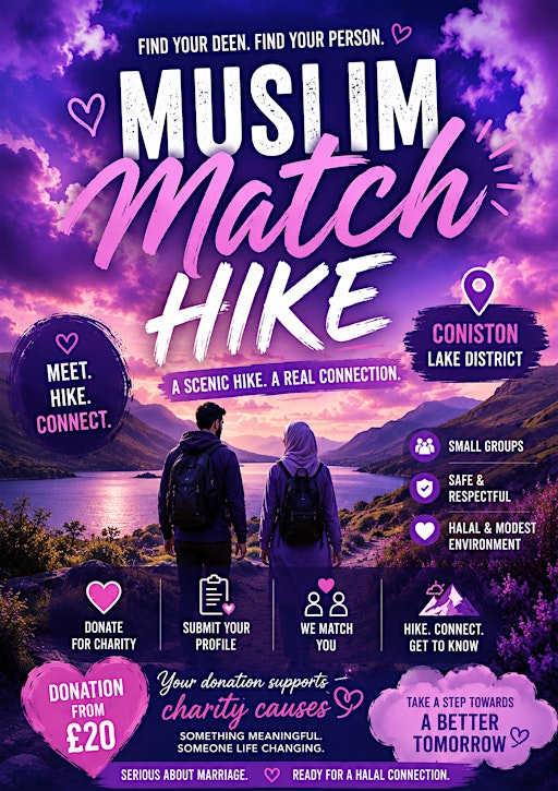 The Single Muslim Match Hike | Coniston