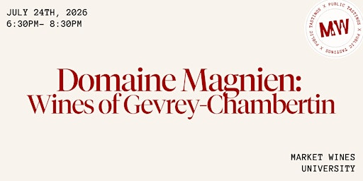 Domaine Magnien: Wines of Gevrey-Chambertin | Market Wines- University District