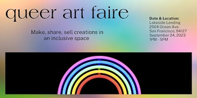 Fall Queer Art Faire (San Francisco) | Lakeside Landing