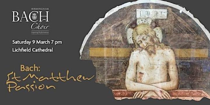 JS Bach - St Matthew Passion | Lichfield Cathedral