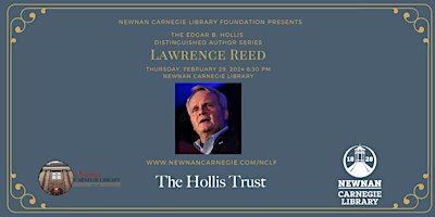 Edgar B. Hollis Distinguished Author Series: Lawrence Reed | Newnan Carnegie Library