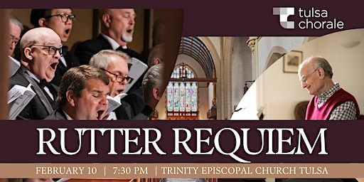 Rutter Requiem | Trinity Episcopal Church Tulsa