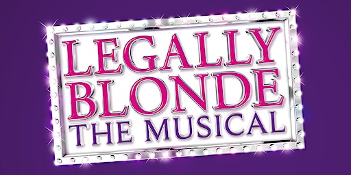 Legally Blonde The Musical - Great Futures Productions | North Tahoe High School