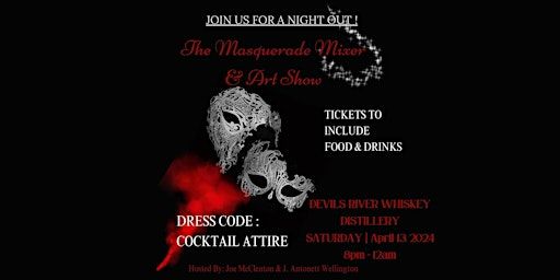 The Masquerade Mixer & Art Show | Devils River Whiskey Distillery