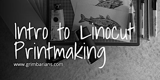 Grimbarians Studio: Linocut Printmaking with The Humber Printmaker | Grimbarians C.I.C.