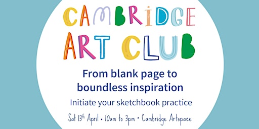 SKETCHBOOK: From blank page to boundless inspiration | Cambridge Artworks