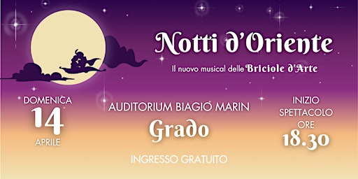 Notti D'Oriente - Grado | Auditorium Biagio Marin